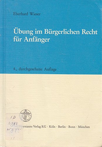 Übung im Bürgerlichen Recht für Anfänger