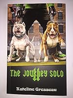 The Journey Solo II 0980033837 Book Cover