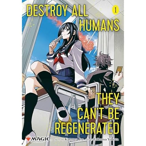 Destroy All Humans. They Can't Be Regenerated. A Magic: The Gathering Manga, Vol. 1 (1) Cover