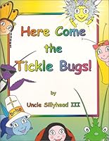 Here Come the Tickle Bugs! 096771270X Book Cover