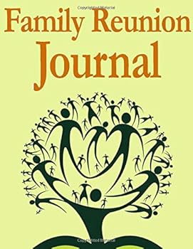 Family Reunion Journal: With Prompts and Space for 50 Relatives to Write Messages
