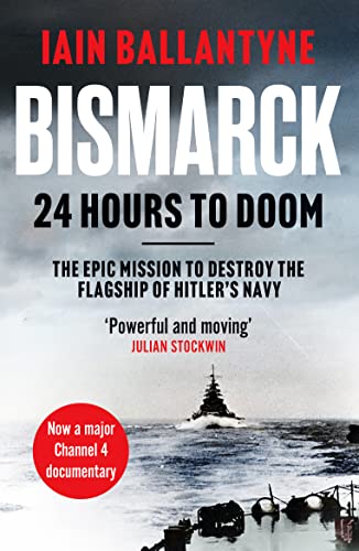 Bismarck: 24 Hours to Doom 1804363405 Book Cover