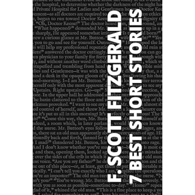 7 Best Short Stories - F. Scott Fitzgerald