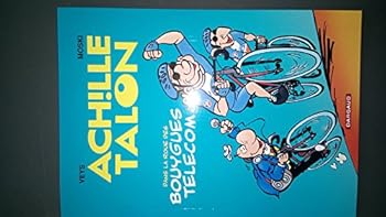 Greg - Achille Talon dans la roue des Bouygues Telecom - Tour de France - album promotionnel format A5