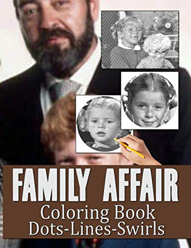 Family Affair Dots Lines Swirls Coloring Book: Family Affair Wonderful Diagonal-Dots-Swirls Activity Books For Adult Awesome Collections