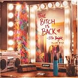 The Bitch Is Back