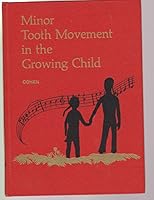 Minor tooth movement in the growing child 0721626327 Book Cover