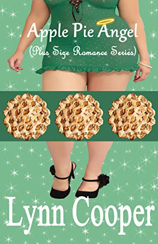 Apple Pie Angel: (Plus Size Romance Series)