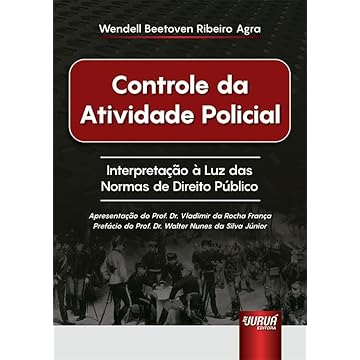 Capa do livro Controle da Atividade Policial - Interpretação à Luz das Normas de Direito Público