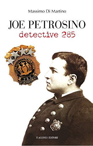Joe Petrosino detective 285 (Tascabili Flaccovio Vol. 2