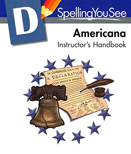 Spelling You See Level D: Americana Instructor's Handbook