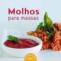 Molhos Para Massas (Em Portugues do Brasil) 8576831228 Book Cover