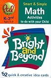 Bright and Beyond: Math