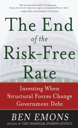 The End of the Risk-Free Rate: Investing When Structural Forces Change Government Debt The End of the Risk-Free Rate: Investing When Structural Forces Change Government Debt