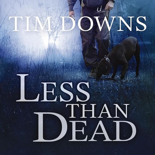 Less than Dead by Tim Downs episode artwork