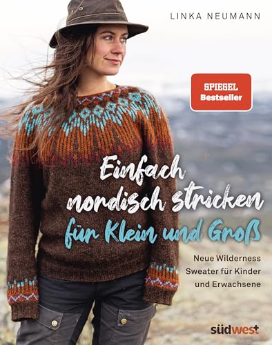 Einfach nordisch stricken für Klein und Groß: Neue Wilderness Sweater...
