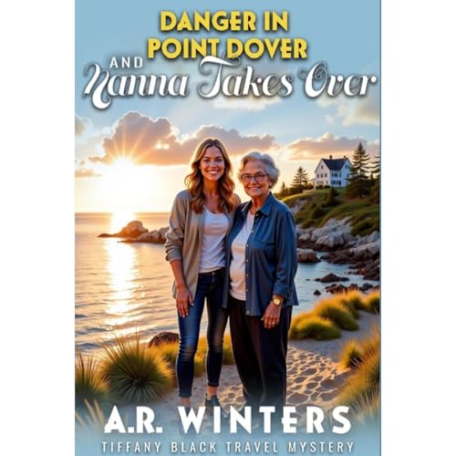 Danger in Point Dover and Nanna Takes Over by A.R. Winters episode artwork
