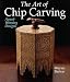The Art of Chip Carving: Award-Winning Designs
