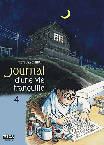 Journal d'une vie tranquille — Tome 4