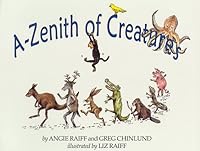 A-Zenith of Creatures 0966113209 Book Cover