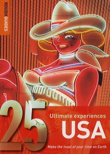 Rough Guide 25 Ultimate Experiences USA: Make the Most of Your Time on Earth [Lingua Inglese]