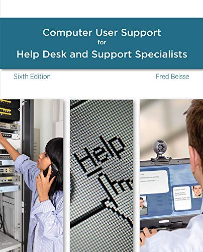 A Guide to Computer User Support for Help Desk and Support Specialists by Beisse, Fred (2004) Paperback
