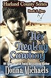 Her Healing Cowboy (Harland County Series)