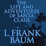 Cover of The Life and Adventures of Santa Claus