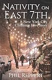 Nativity on East 7th: A New York City Christmas Love Story