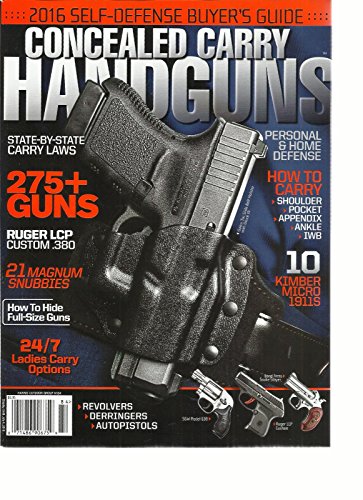 CONCEALED CARRY HANDGUNS 2016 SELF - DEFENCE BUYER'S GUIDE ( 275 + GUNS )