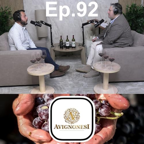 Ep.92 - AVIGNONESI e i suoi VINI raccontati da ALESSIO GORINI