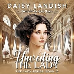Unveiling the Lady Audiolibro Por Daisy Landish arte de portada