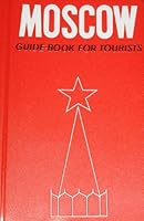 Moscow: guide-book for tourists B0006C63N0 Book Cover