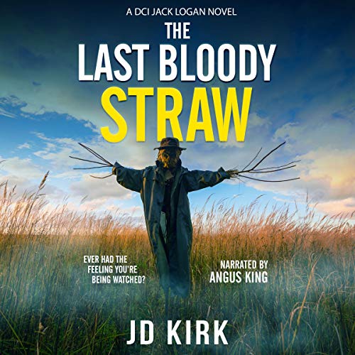 J. D. Kirk [DCI Logan 05] The Last Bloody Straw