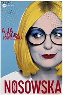 A ja żem jej powiedziała...