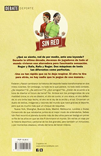 Sin red / No network: Nadal, Federer y la historia...