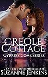 Creole Cottage: A Love at First Sight Surprise Baby Small Town Romance (Cypress Cove Book 5) (English Edition)