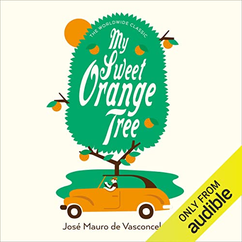 My Sweet Orange Tree by José Mauro de Vasconcelos episode artwork
