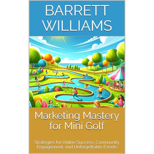 Marketing Mastery for Mini Golf Audiolibro Por Barrett Williams arte de portada