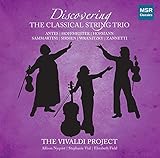 Discovering the Classical String Trio - Volume 3  Antes, Hofmann, Hoffmeister, Sirmen, Sammartini, Wranitzky and Zannetti [Period Instruments]
