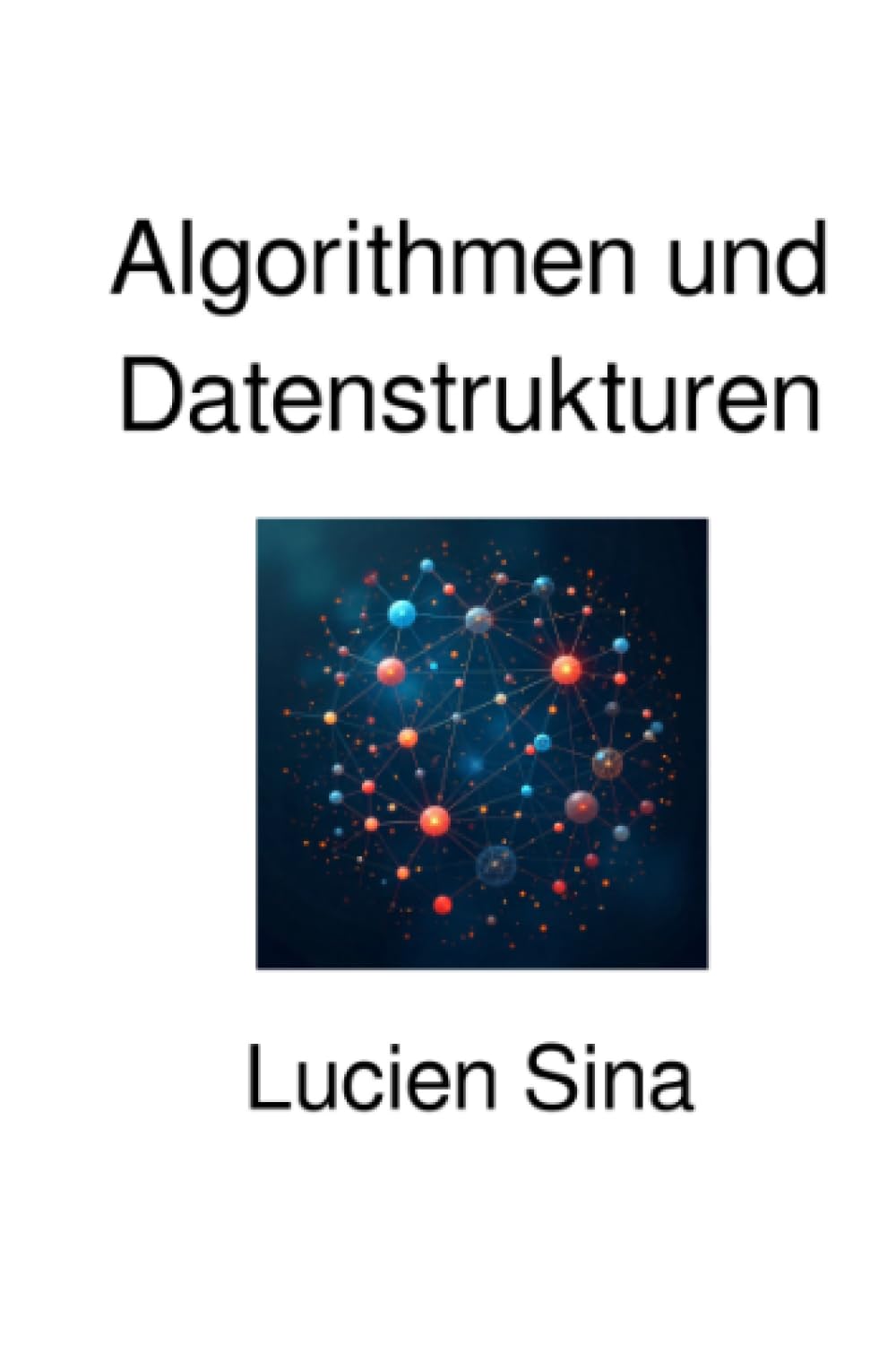 Algorithmen und Datenstrukturen