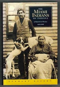 Hardcover The Miami Indians of Indiana: A Persistent People, 1654-1994 Book