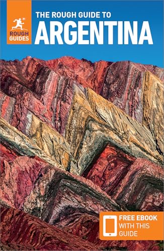 The Rough Guide to Argentina: Travel Guide with eBook (Rough Guides Main Series)