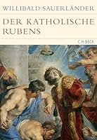 Der katholische Rubens: Heilige und Märtyrer 340662362X Book Cover