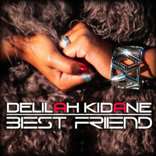 Play Best Friend by Delilah Kidane on Amazon Music