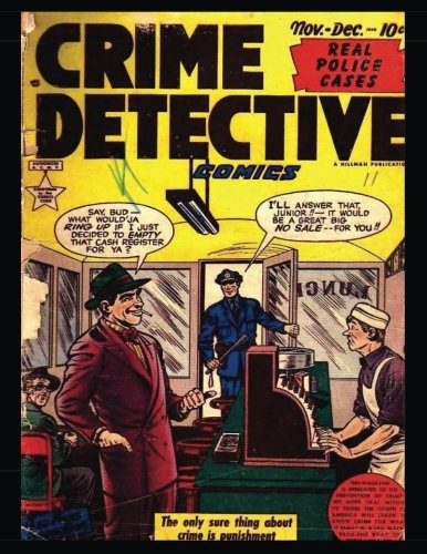 Crime Detective Comics #11: Golden Age Crime Comic - True Crime Stories 1949