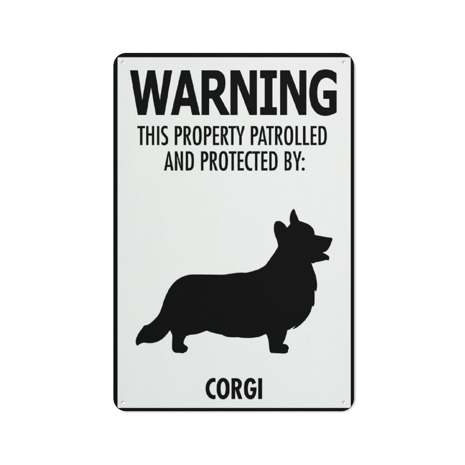 Warning This Property Patrolled And Protected By Corgi Sign 12X8 Inch Tin Sign Great For Garden And Yard Wall Decor