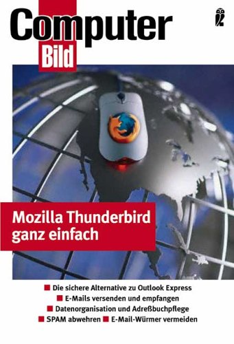 Thunderbird 1 - E-Mail ganz einfach