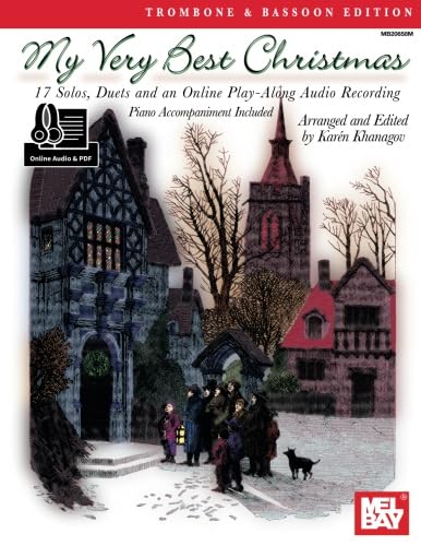 My Very Best Christmas, Trombone & Bassoon Edition: 17 Solos, Duets and a play-along recording on Christmas favorites