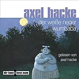 Der weiße Neger Wumbaba: Wumbaba 1 - Axel Hacke